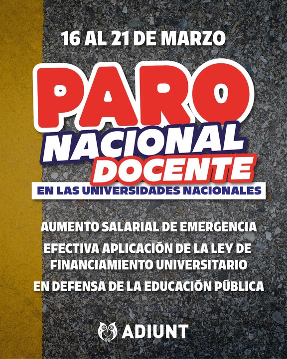 Paro docente nacional deja sin clases a las universidades toda la semana