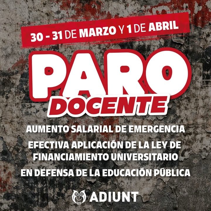Un nuevo paro docente afectará las actividades de la semana en la UNT